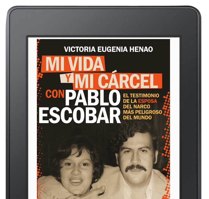 Mi vida y mi carcel con Pablo Escobar – Victoria Eugenia Henao
